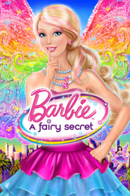 Barbie: A Fairy Secret 🎬