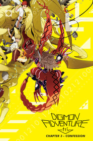 Digimon Adventure tri. Part 3: Confession 🎬