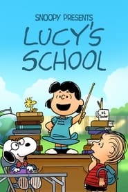 Snoopy Presents: Lucy's School 🎬