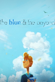 The Blue & the Beyond 🎬