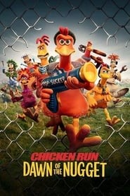 Chicken Run: Dawn of the Nugget 🎬