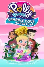 Polly Pocket Sparkle Cove Adventure 🎬