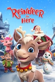 Reindeer in Here 🎬