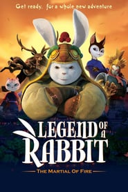 Legend of a Rabbit: The Martial of Fire 🎬