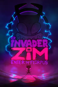 Invader ZIM: Enter the Florpus 🎬