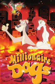 Millionaire Dogs 🎬