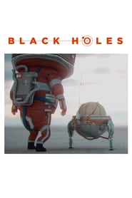 Black Holes 🎬