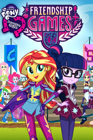 My Little Pony: Equestria Girls - Friendship Games 🎬