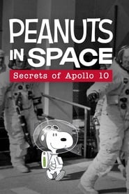 Peanuts in Space: Secrets of Apollo 10 🎬