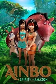 Ainbo: Spirit of the Amazon 🎬