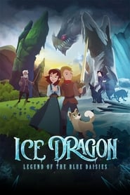 Ice Dragon: Legend of the Blue Daisies 🎬