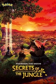 Pokémon the Movie: Secrets of the Jungle 🎬