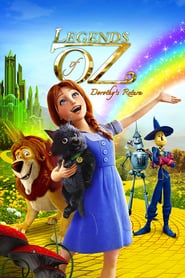 Legends of Oz: Dorothy's Return 🎬