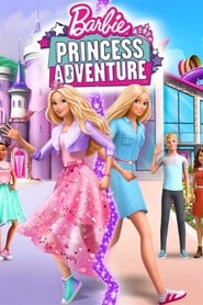 Barbie: Princess Adventure 🎬