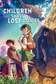 Children Who Chase Lost Voices 🎬