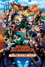 My Hero Academia: World Heroes' Mission 🎬