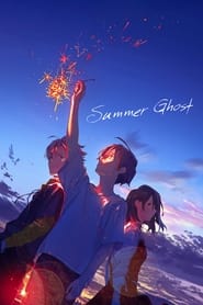 Summer Ghost 🎬