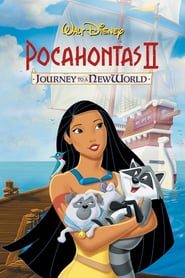 Pocahontas II: Journey to a New World 🎬