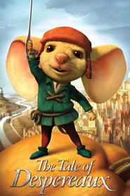 The Tale of Despereaux 🎬