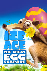 Ice Age: The Great Egg-Scapade 🎬