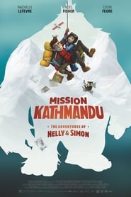 Mission Kathmandu: The Adventures of Nelly & Simon 🎬