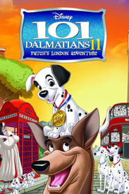 101 Dalmatians II: Patch's London Adventure 🎬