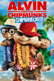 Alvin and the Chipmunks: Chipwrecked 🎬