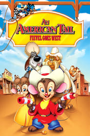 An American Tail: Fievel Goes West 🎬