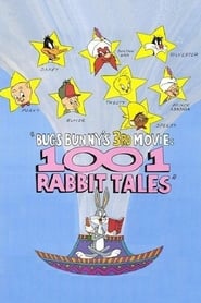 Bugs Bunny's 3rd Movie: 1001 Rabbit Tales 🎬